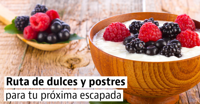 La ruta del dulce: 5 sabrosos postres que quizá no conozcas