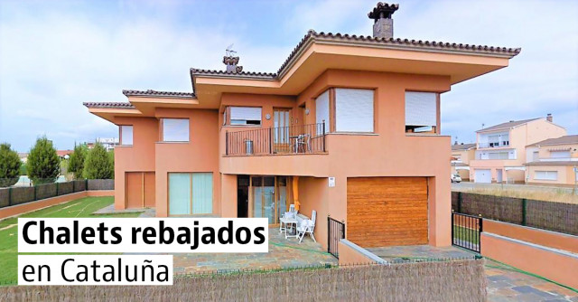 Chalets rebajados en Cataluña